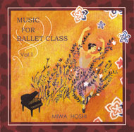 MUSIC FOR BALLET CLASS Vol.1